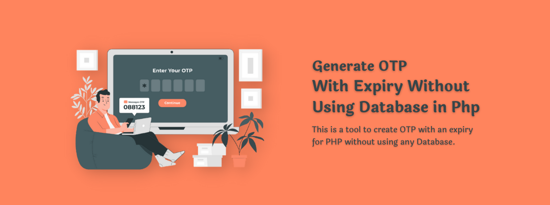 Generate OTP With Expiry in Laravel Without Using Database 